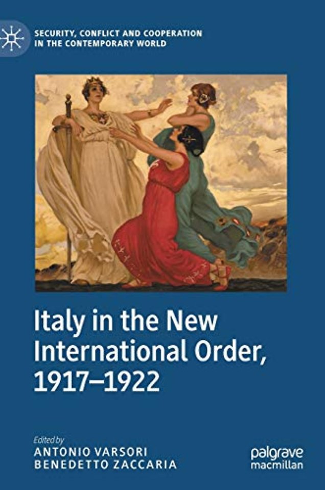 Italy in the New International Order, 1917–1922