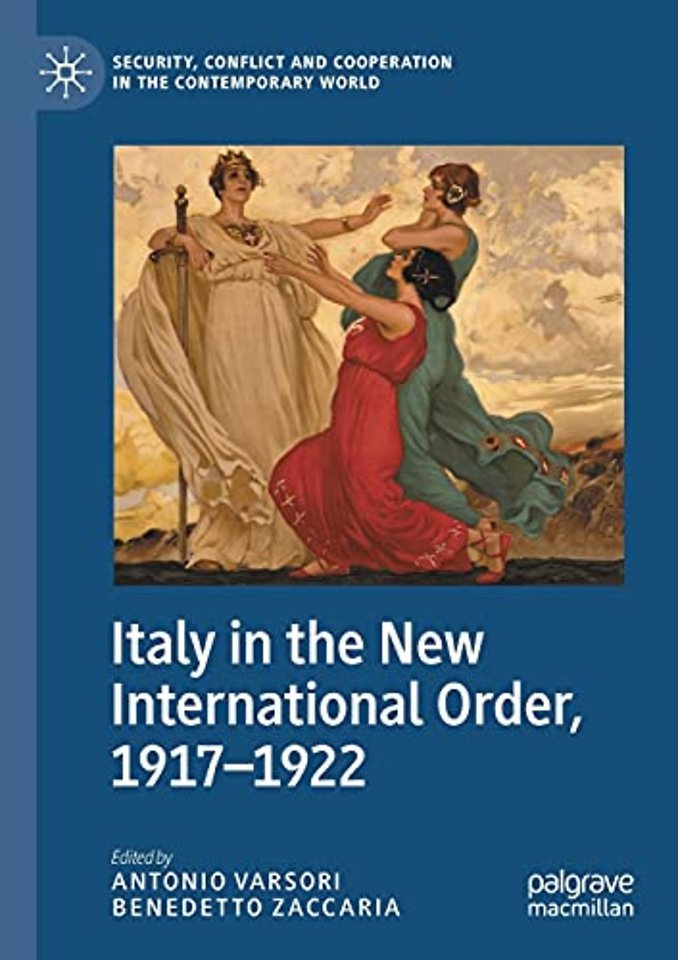 Italy in the New International Order, 1917–1922