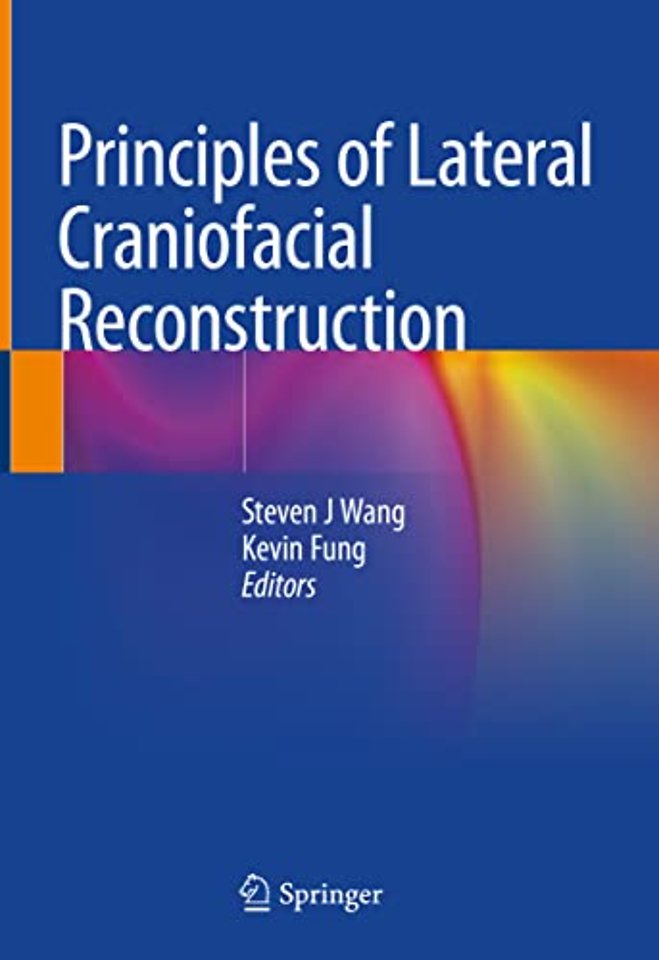 Principles of Lateral Craniofacial Reconstruction