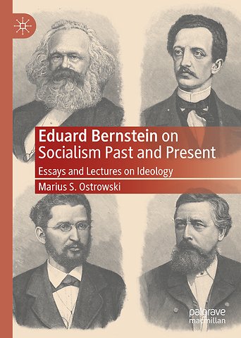 Eduard Bernstein on Socialism Past and Present