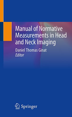 Manual of Normative Measurements in Head and Neck Imaging
