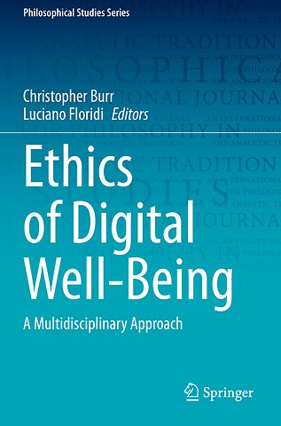 Ethics of Digital Well-Being