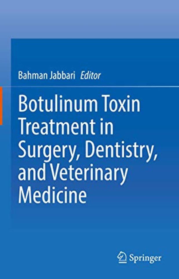 Botulinum Toxin Treatment in Surgery, Dentistry, and Veterinary Medicine