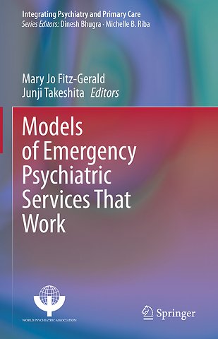 Models of Emergency Psychiatric Services That Work