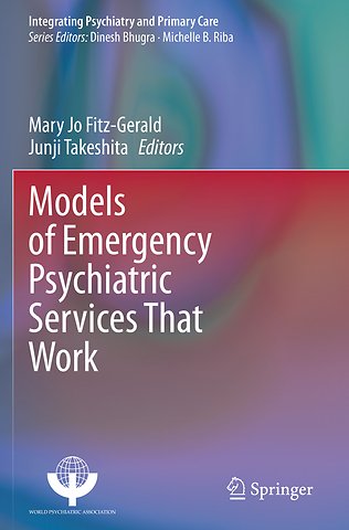 Models of Emergency Psychiatric Services That Work