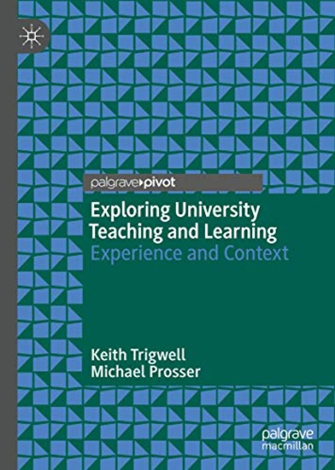 Exploring University Teaching and Learning