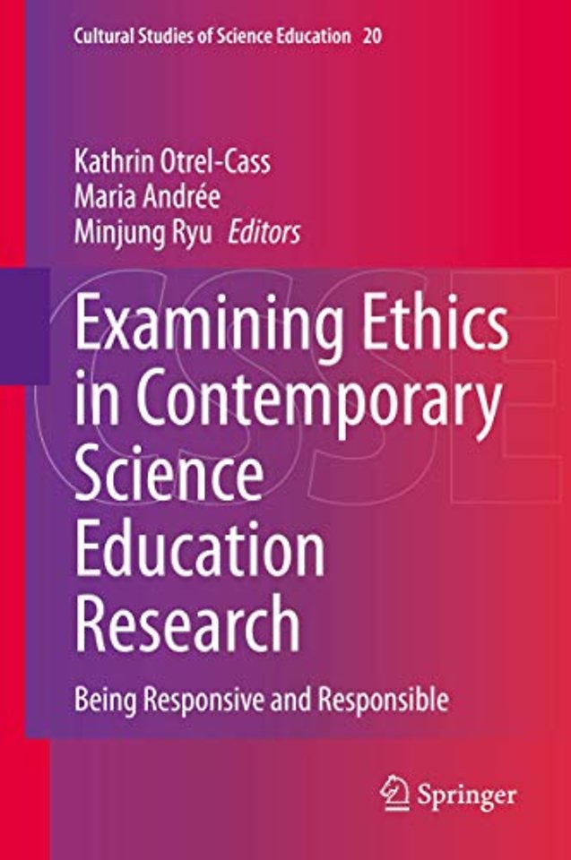 Examining Ethics in Contemporary Science Education Research