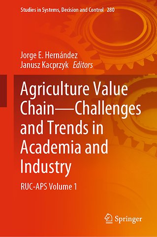 Agriculture Value Chain - Challenges and Trends in Academia and Industry