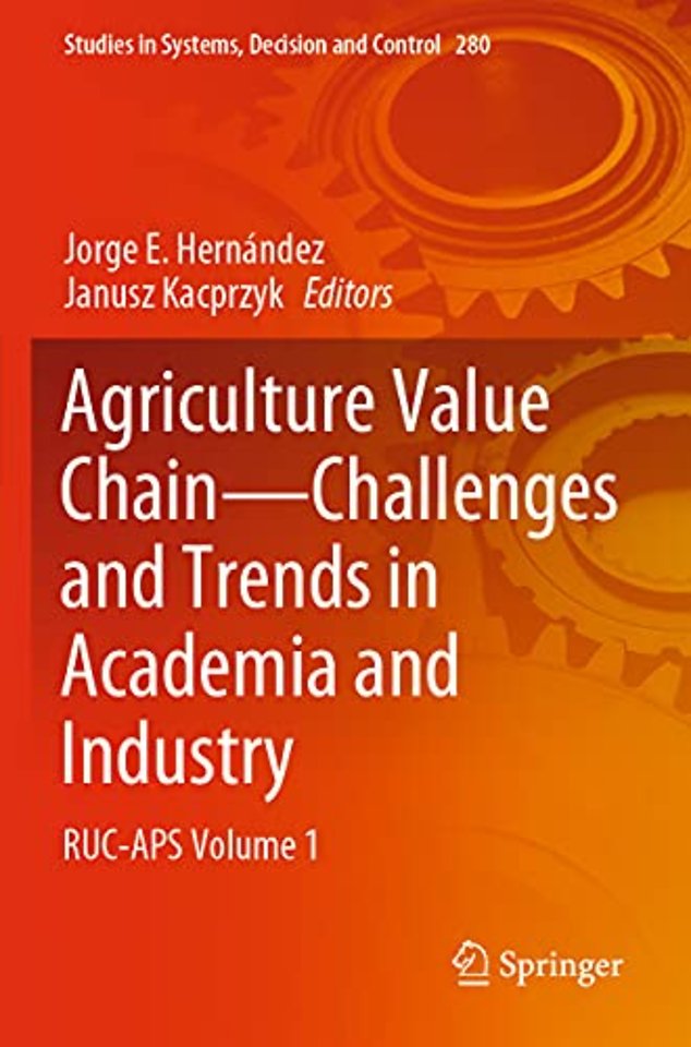 Agriculture Value Chain - Challenges and Trends in Academia and Industry