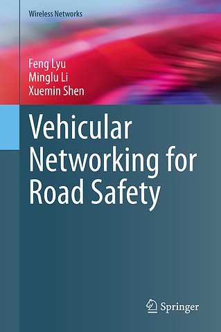 Vehicular Networking for Road Safety