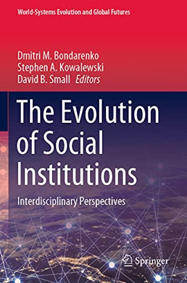 The Evolution of Social Institutions