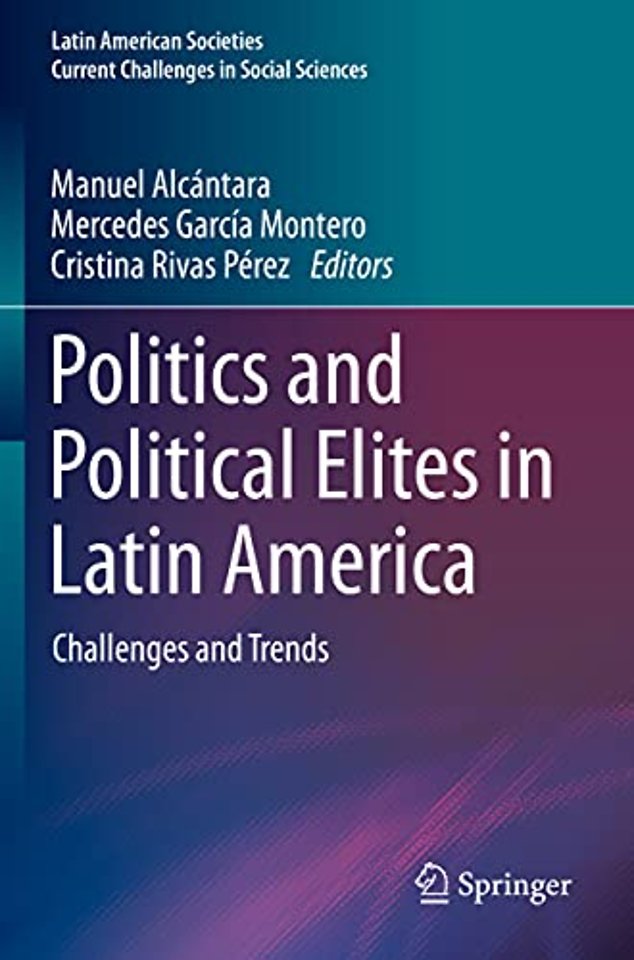 Politics and Political Elites in Latin America