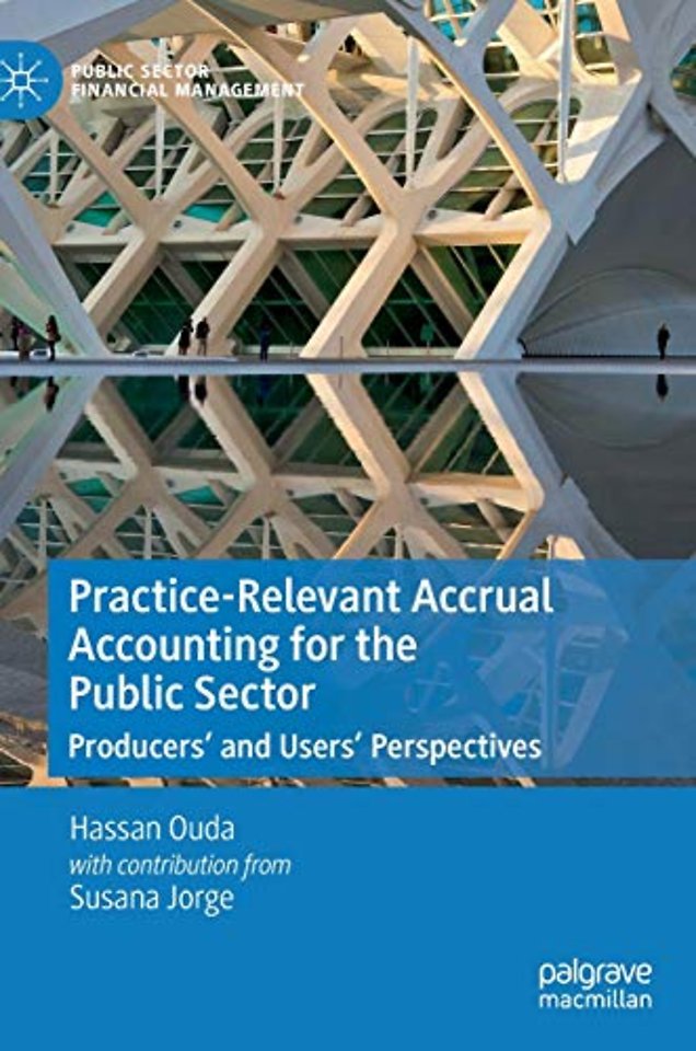 Practice-Relevant Accrual Accounting for the Public Sector
