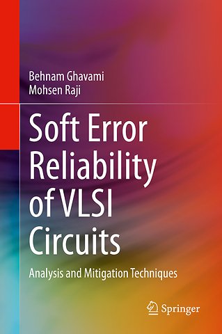 Soft Error Reliability of VLSI Circuits