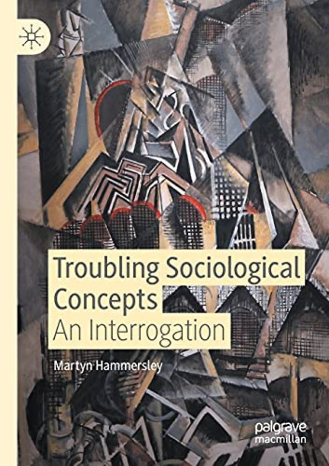Troubling Sociological Concepts
