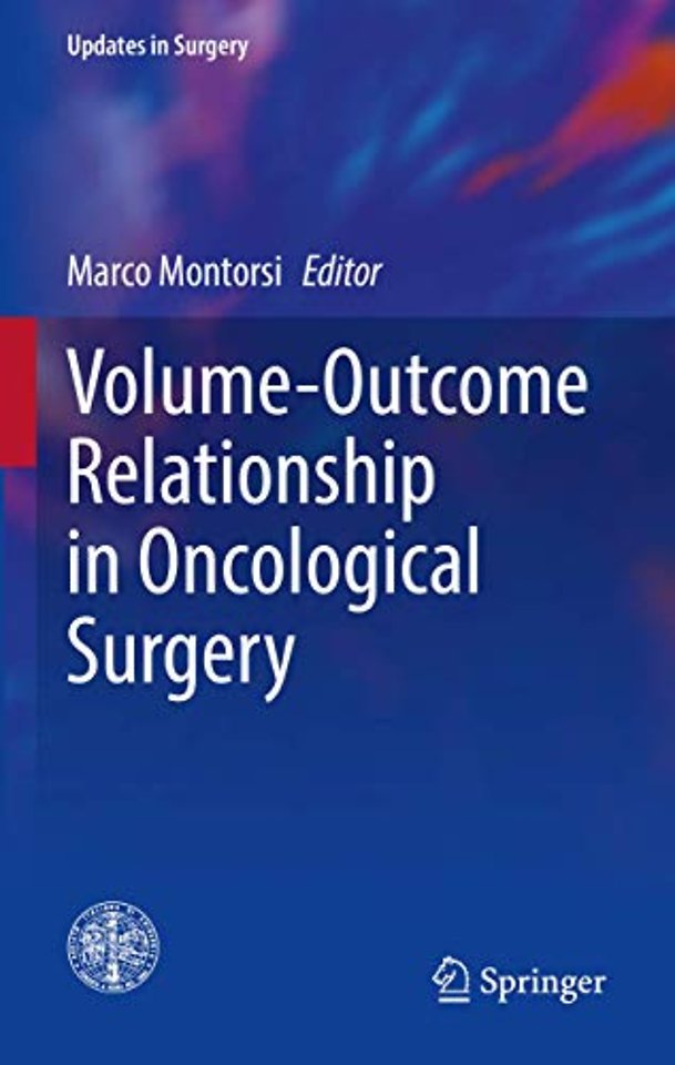 Volume-Outcome Relationship in Oncological Surgery