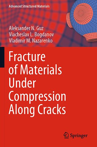 Fracture of Materials Under Compression Along Cracks