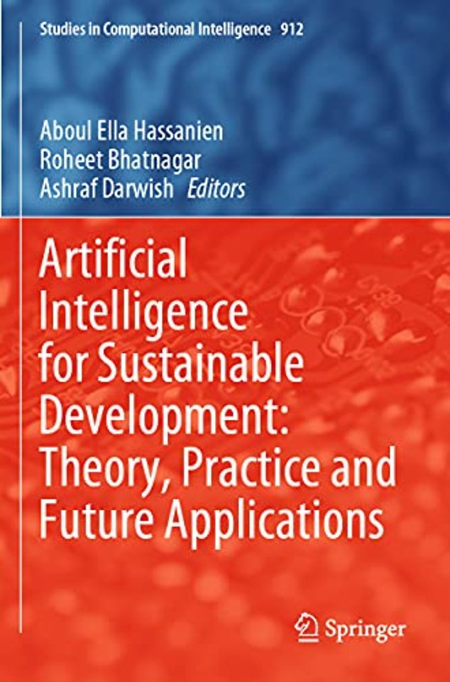Artificial Intelligence for Sustainable Development: Theory, Practice and Future Applications