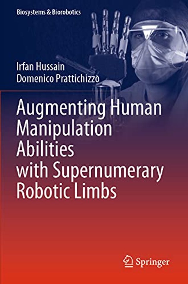 Augmenting Human Manipulation Abilities with Supernumerary Robotic Limbs