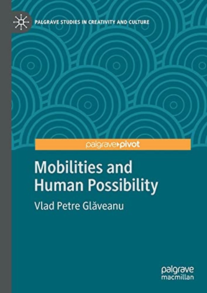 Mobilities and Human Possibility