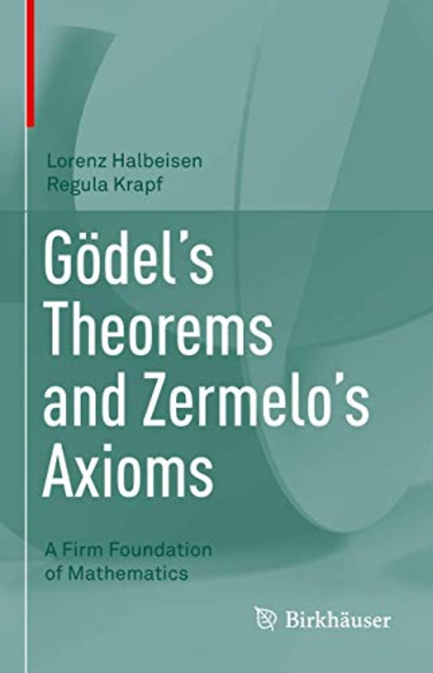 Gödel's Theorems and Zermelo's Axioms