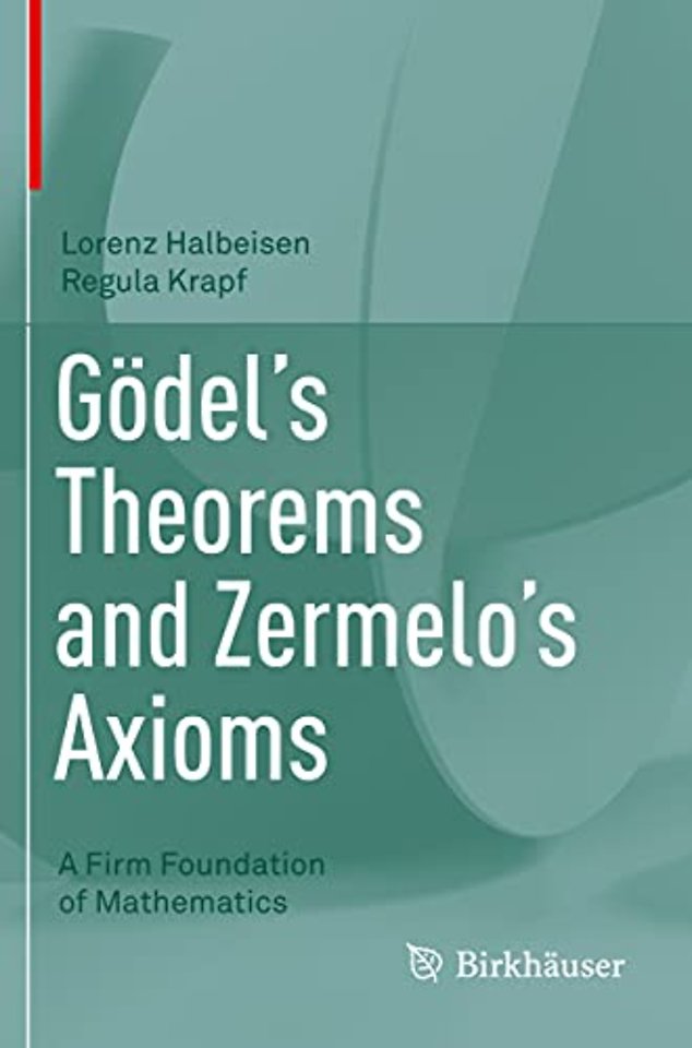 Gödel's Theorems and Zermelo's Axioms