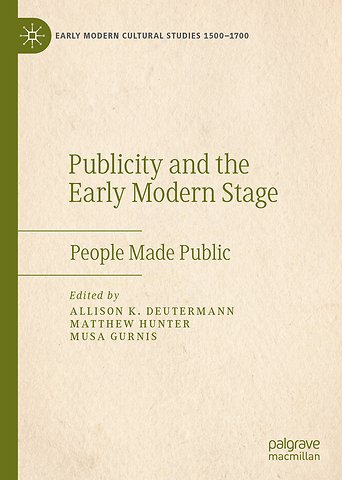 Publicity and the Early Modern Stage