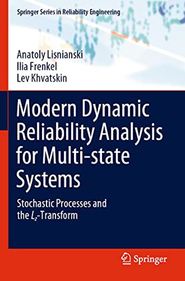 Modern Dynamic Reliability Analysis for Multi-state Systems