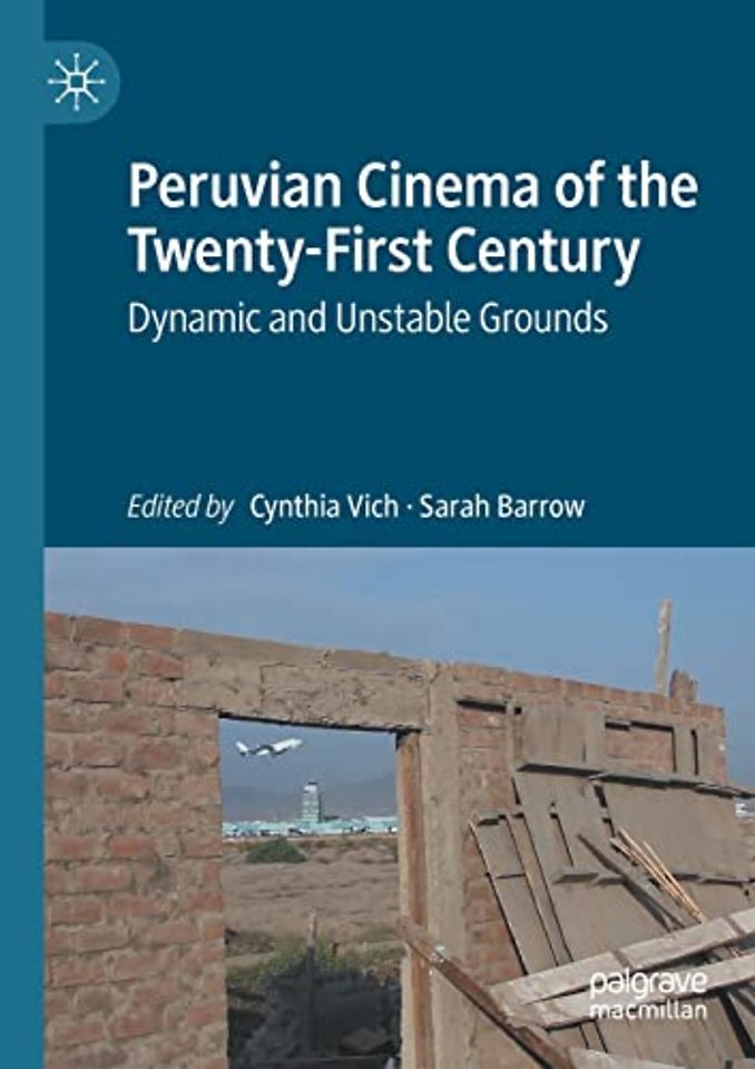 Peruvian Cinema of the Twenty-First Century