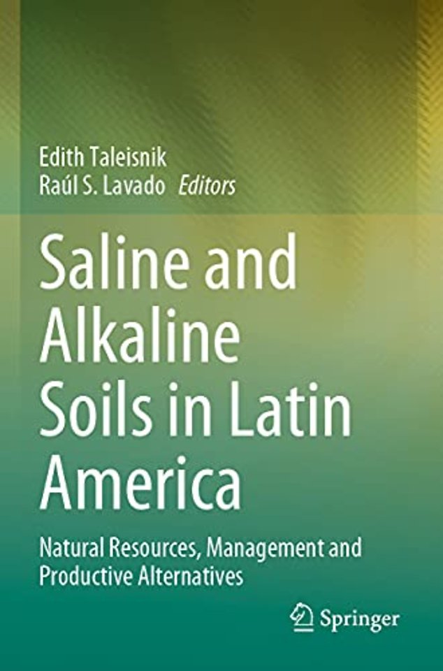 Saline and Alkaline Soils in Latin America