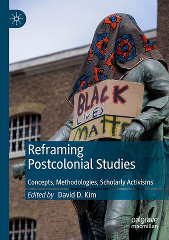 Reframing Postcolonial Studies