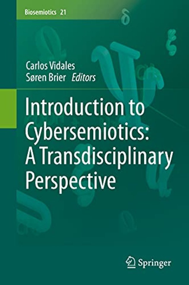 Introduction to Cybersemiotics: A Transdisciplinary Perspective