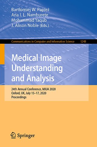 Medical Image Understanding and Analysis