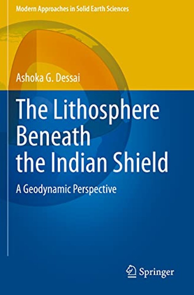 The Lithosphere Beneath the Indian Shield