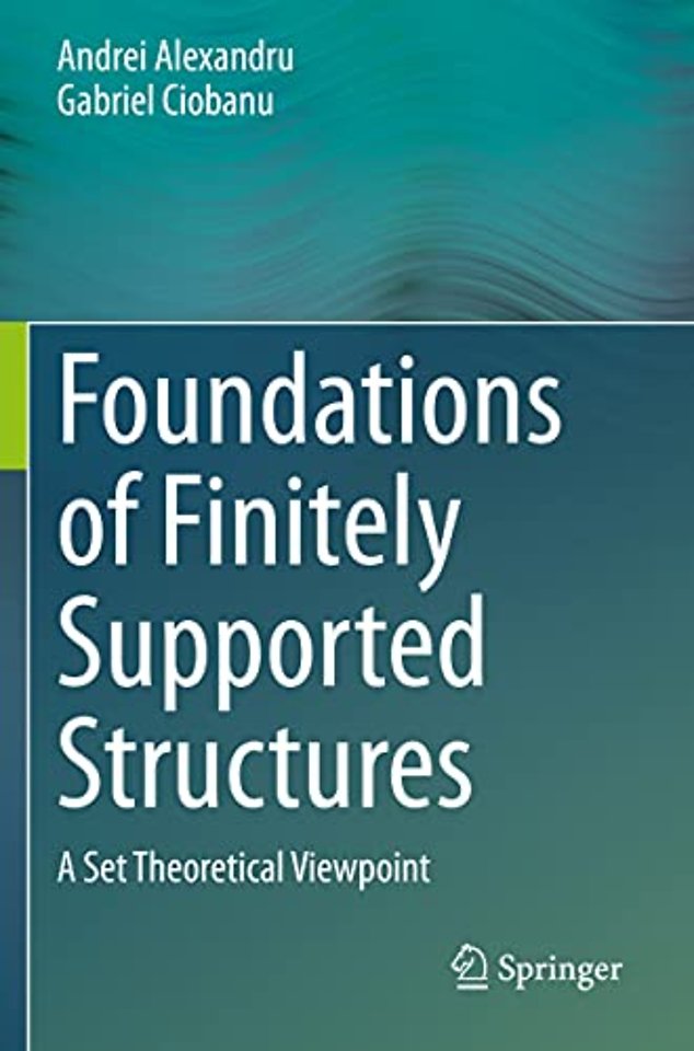 Foundations of Finitely Supported Structures