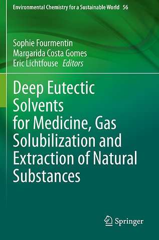 Deep Eutectic Solvents for Medicine, Gas Solubilization and Extraction of Natural Substances