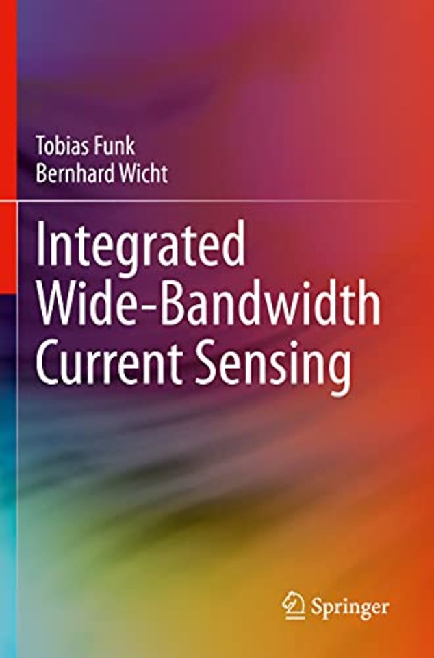 Integrated Wide-Bandwidth Current Sensing