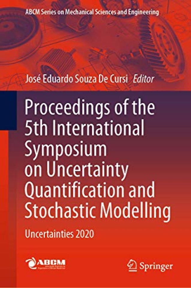 Proceedings of the 5th International Symposium on Uncertainty Quantification and Stochastic Modelling