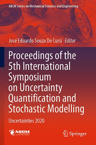 Proceedings of the 5th International Symposium on Uncertainty Quantification and Stochastic Modelling