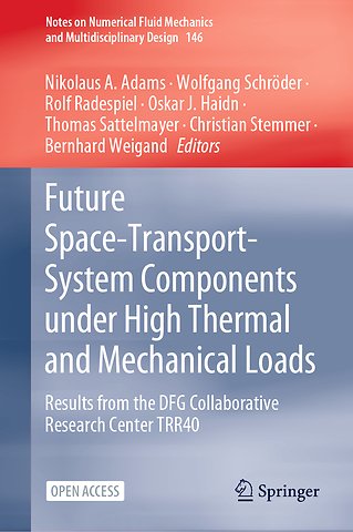 Future Space-Transport-System Components under High Thermal and Mechanical Loads