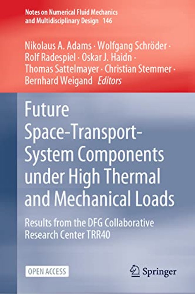 Future Space-Transport-System Components under High Thermal and Mechanical Loads