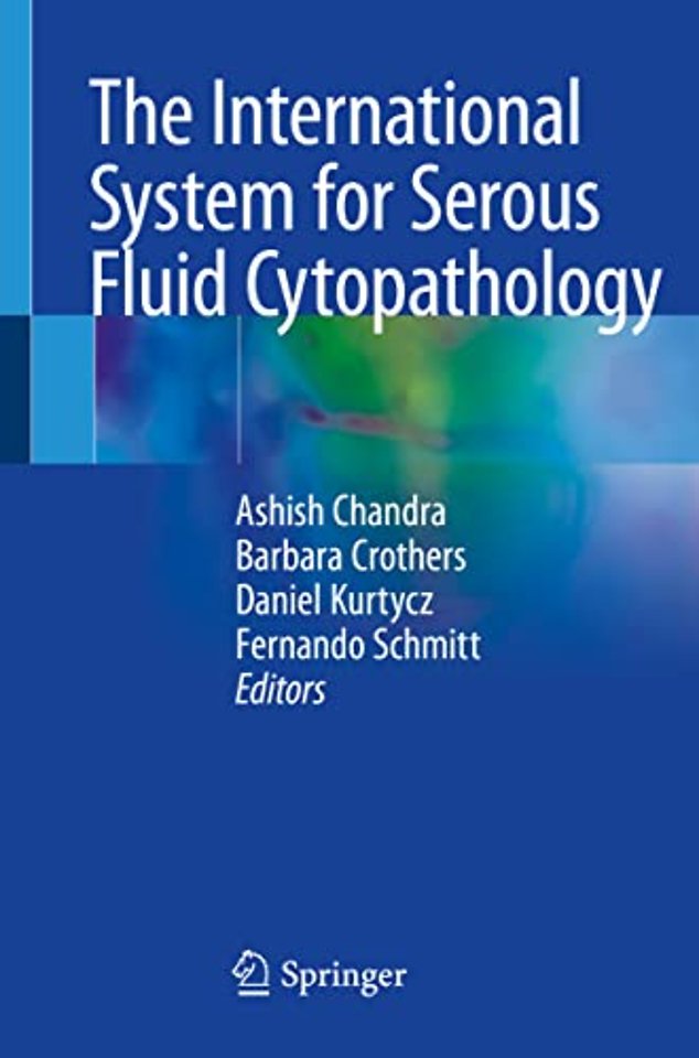 The International System for Serous Fluid Cytopathology
