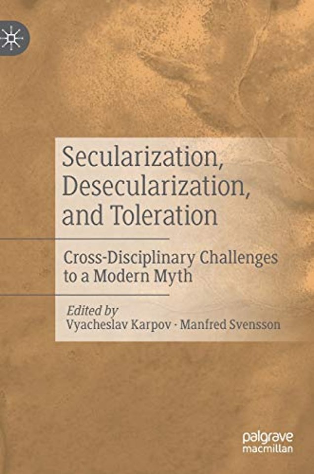 Secularization, Desecularization, and Toleration