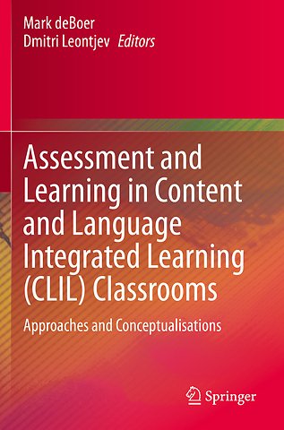 Assessment and Learning in Content and Language Integrated Learning (CLIL) Classrooms