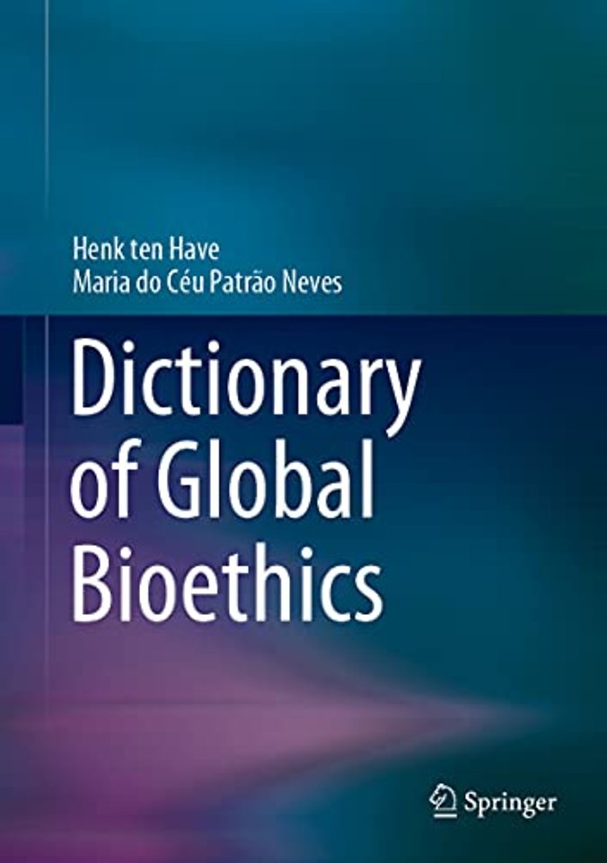 Dictionary of Global Bioethics