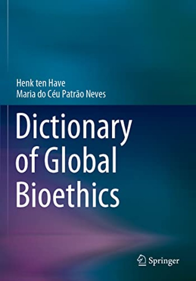 Dictionary of Global Bioethics