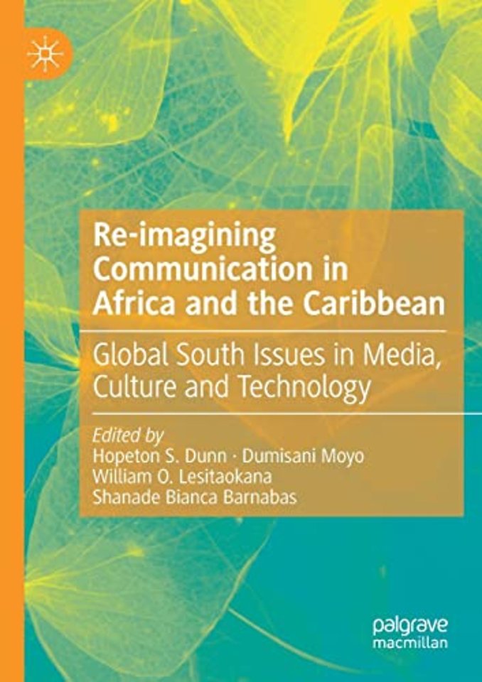 Re-imagining Communication in Africa and the Caribbean