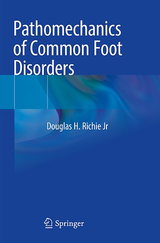 Pathomechanics of Common Foot Disorders
