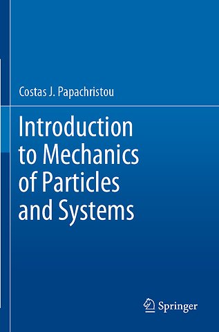 Introduction to Mechanics of Particles and Systems