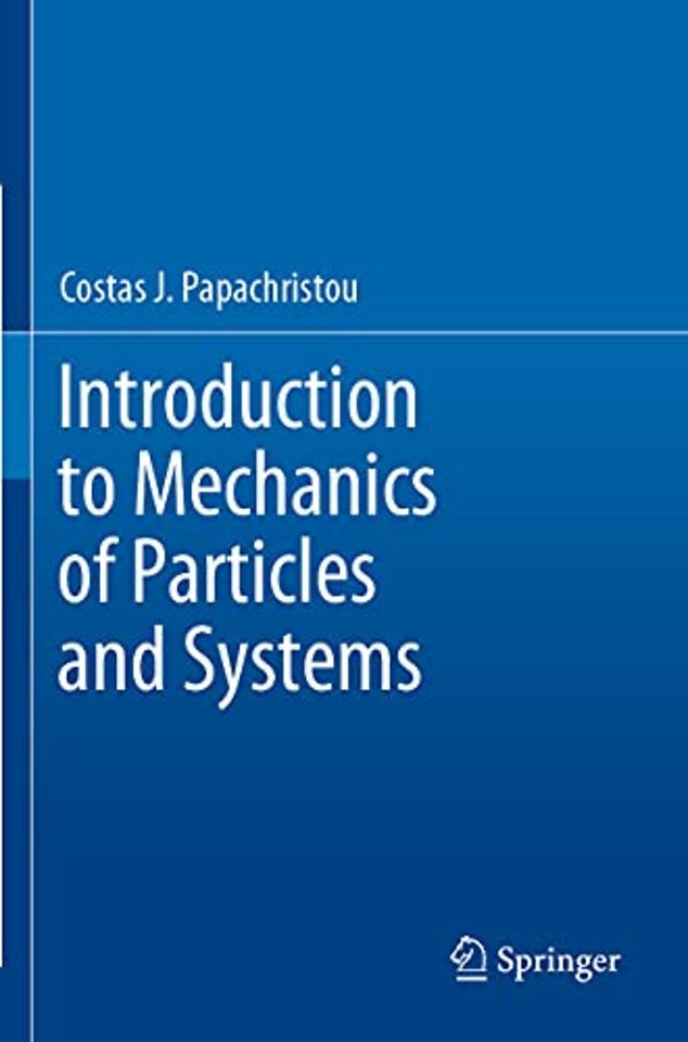 Introduction to Mechanics of Particles and Systems